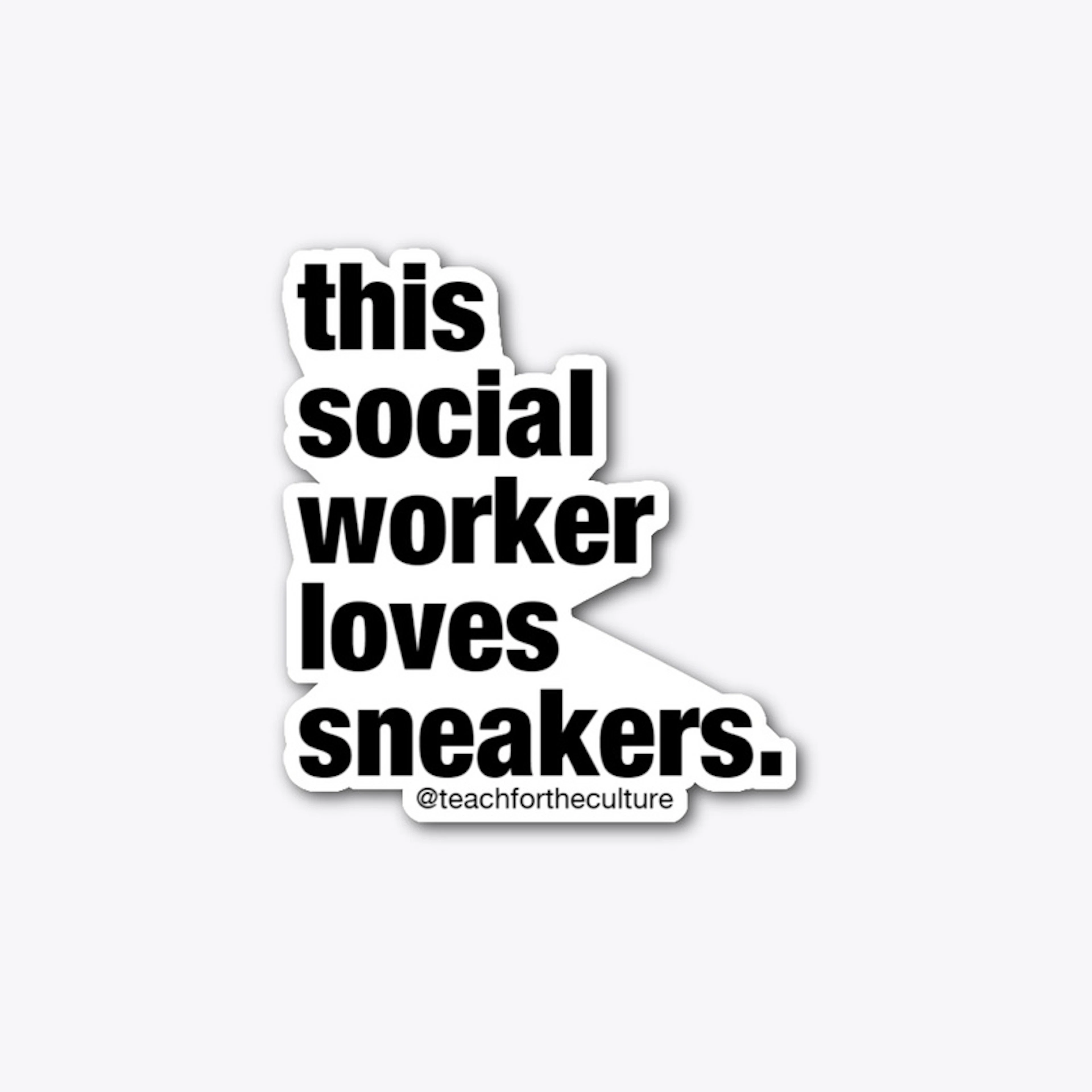Social worker sneaker love - sticker!